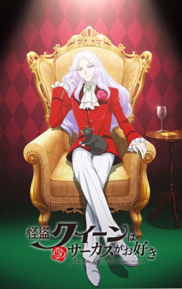 Anime Kaitō Queen wa Circus ga Osuki Theatrical hé lộ Visual, Staff, Story