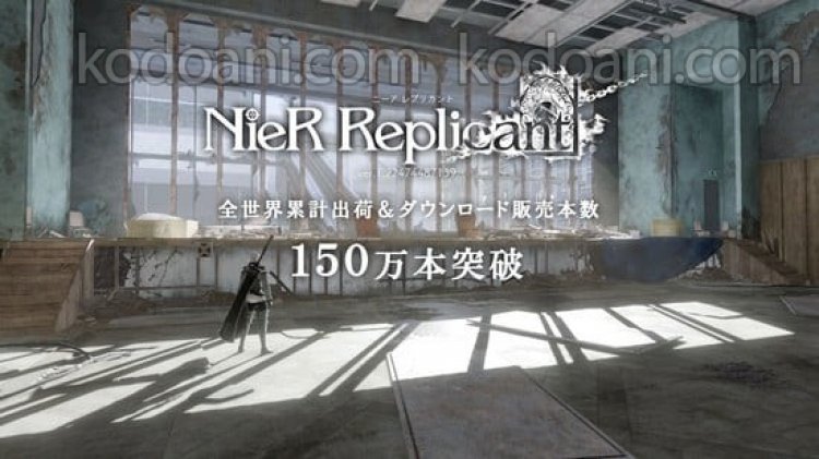 Game NieR:Automata vượt mốc 7 triệu lượt gửi, lượt tải xuống; NieR Replicant Remaster Vượt mốc 1,5 triệu